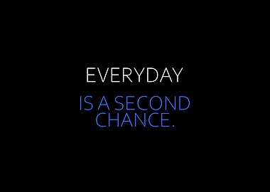 Everyday A Second Chance