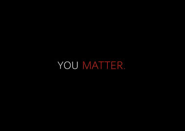 You Matter