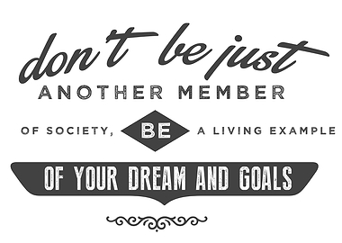 your dreams and goals