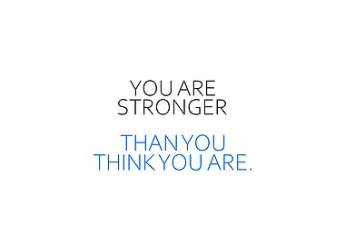 Stronger Than You Think