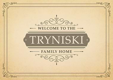 Tryniski Family Home