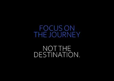 Focus On The Journey