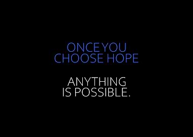 Anything Is Possible