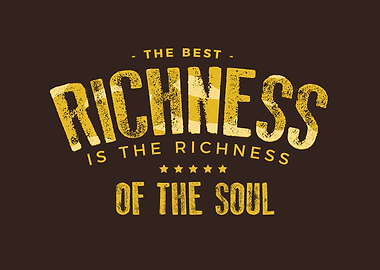 richness of the soul