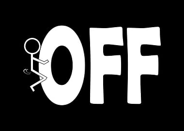 Fuck Off Humping Stick Man