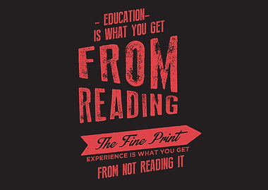 Education is what you get