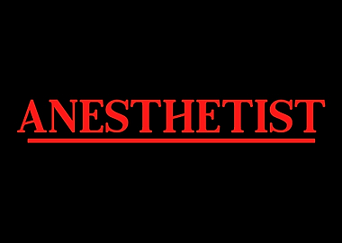 Anesthetist