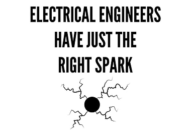 Electrical engineers have