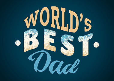 Worlds Best Dad