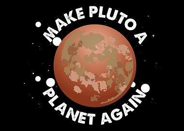 Make Pluto A Planet Again