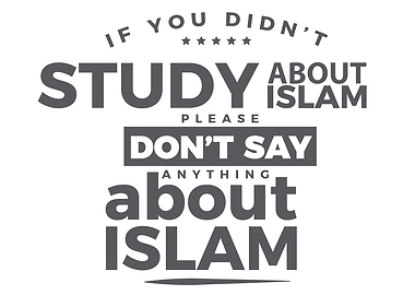 didnt study about islam
