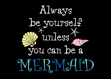 Mermaid Quote Mermaids