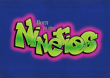 BORN IN THE NINETIES v2