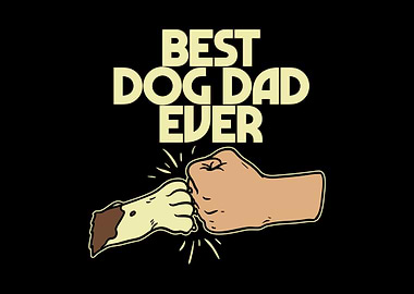 Best Dog Dad Ever