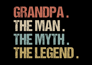 Gradnpa Man Myth Legend