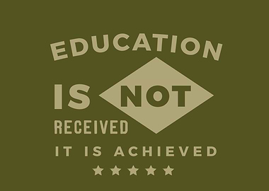 Education is not received