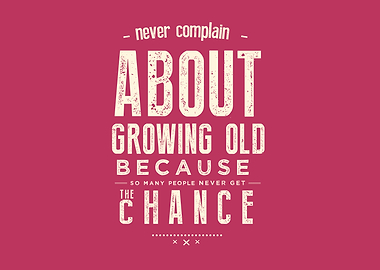about growing old