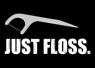 Just Floss