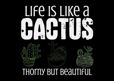 Cactus Quote Life Thorny