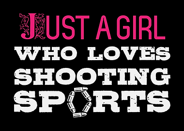 Shooting Sports Girl Quote