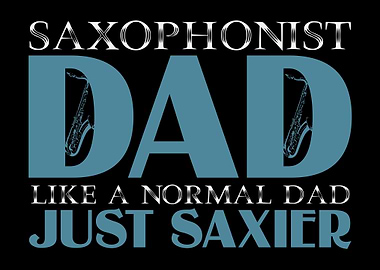 Saxophonist Dad Father