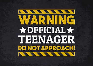 Warning Teenager Sign