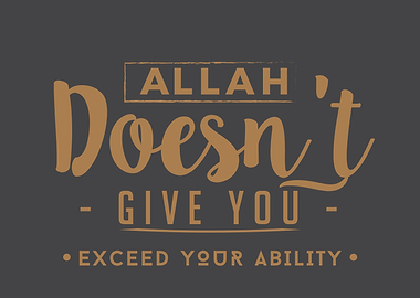 Allah doesnt give you