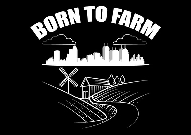 Born To Farm Farmer And Ec
