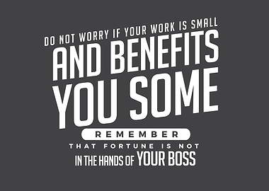 if your work is small