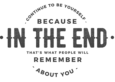 continue to be yourself