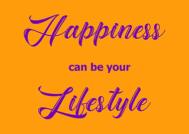 Happiness Your Lifestyle