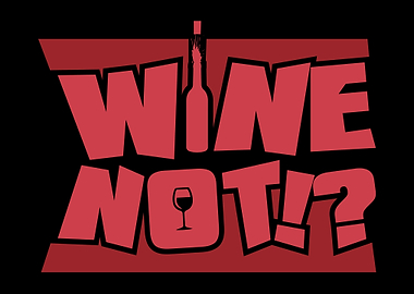 Wine Pun Funny Gift Idea W