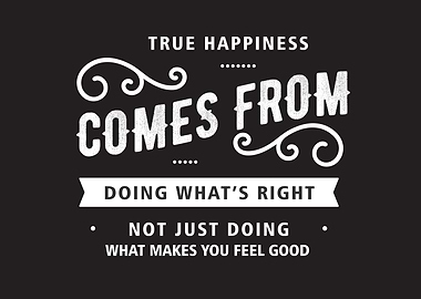 true happiness comes from