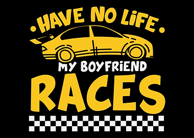 Have No Life My Boyfriend