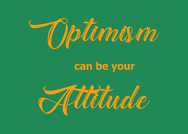 Optimism Attitude Mindset