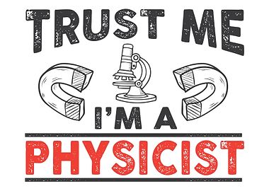 Im a Physicist