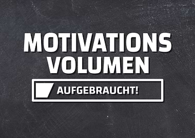 Motivation Aufgebraucht