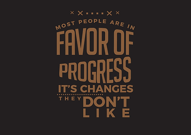 favor of progress
