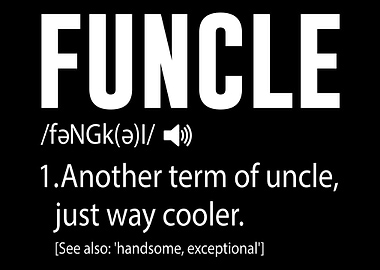 Mens FUNCLE Definition For