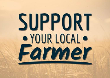 Support Your Local Farmer
