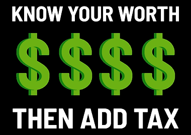 Know your worth then add t