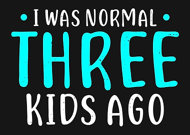 Mother of 3 Kids Design