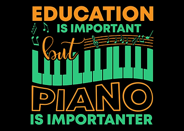 Education and Piano