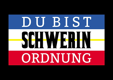 Du Bist Schwerin Ordnung