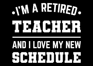 Teacher Schedule Retired T