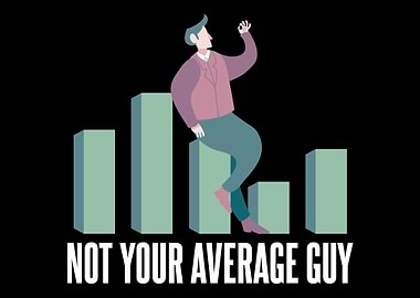 Not Your Average Guy For M