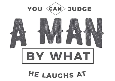You can judge a man
