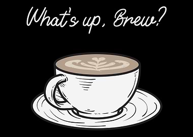 Whats up Brew Coffee