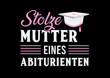 Stolze Mutter Abitur 2020
