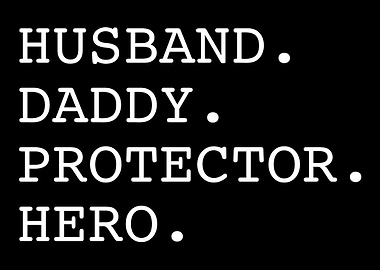 Husband Daddy Protector He